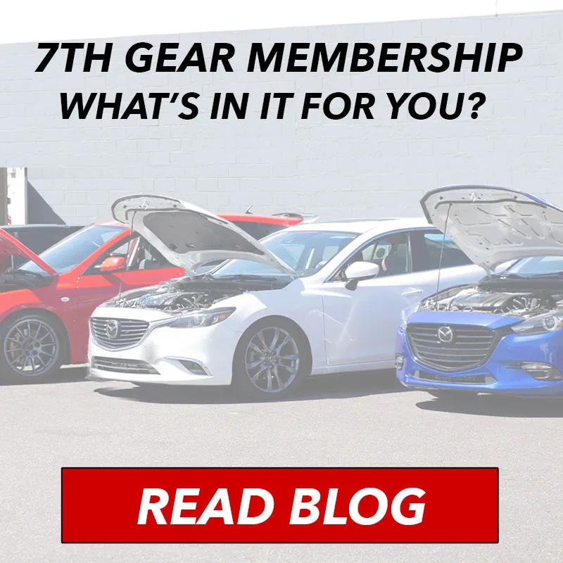 7th Gear Membership What's In it for you